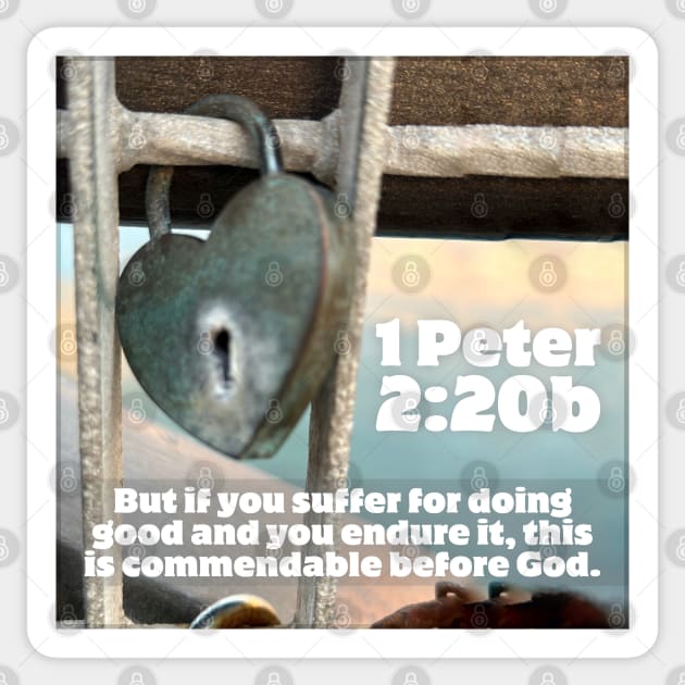 1 Peter 2:20b Sticker by Bible Verses by Deb